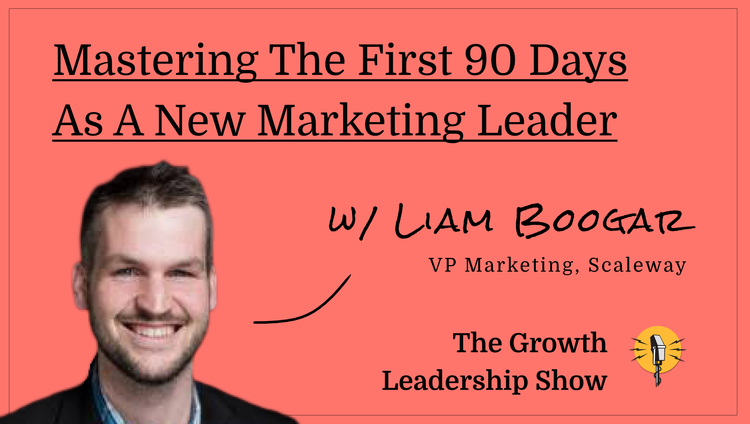 The Growth Leadership Show #11 - Liam Boogar